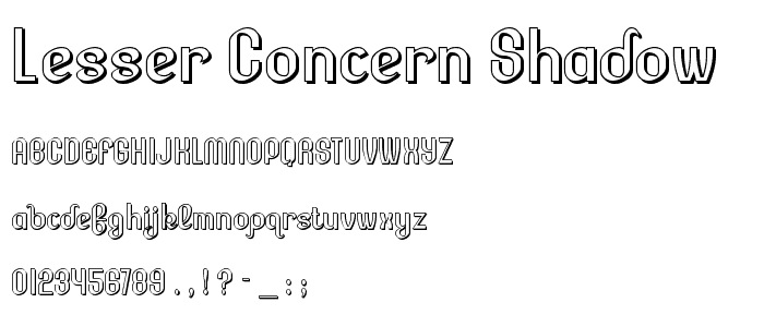 Lesser Concern Shadow font